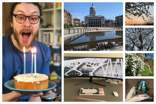 Collage of pictures: Thom blowing the candles on his birthday cake, the Nottingham Market Square completely empty, some close ups of blooming trees, my new ultrawide monitor.